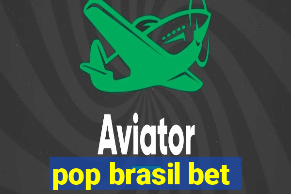pop brasil bet